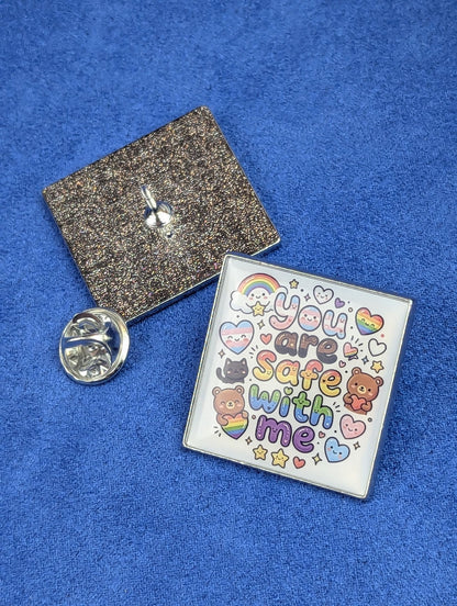 Pin émail carré mignon kawaii "You are safe with me" LGBTQIA allié