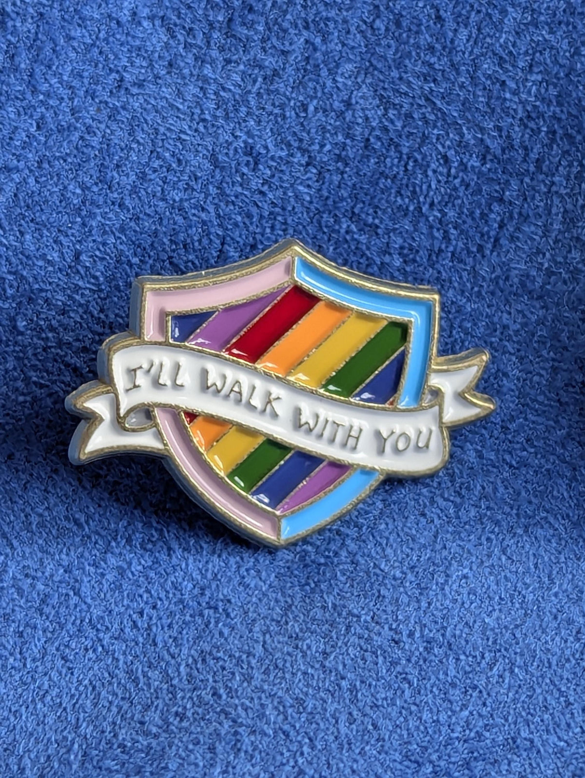 Pins de soutien avec mesage I'll Walk With You, badge en émail allié de la communauté LGBTQIA+